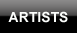 ARTISTS